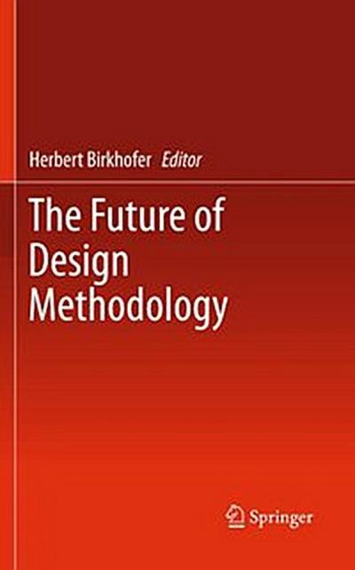 The Future of Design Methodology