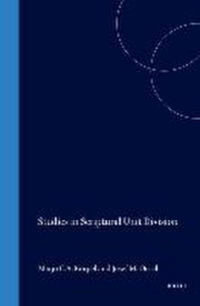 Studies in Scriptural Unit Division