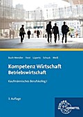 Kompetenz Wirtschaft - Betriebswirtschaft: Kaufmän ...