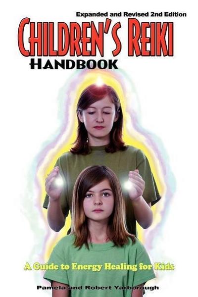 Yarborough, P: Children’s Reiki Handbook