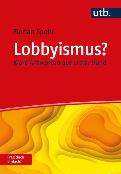 Lobbyismus? Frag doch einfach!