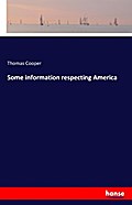 Some information respecting America