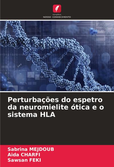 Perturbações do espetro da neuromielite ótica e o sistema HLA