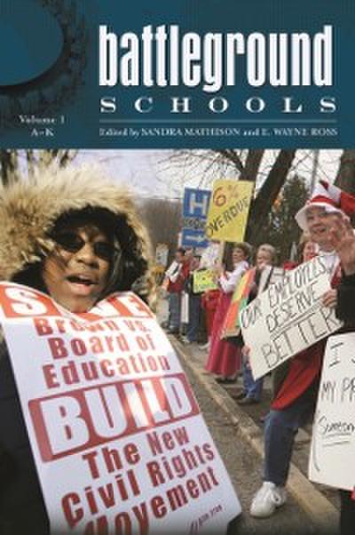 Battleground: Schools [2 volumes]