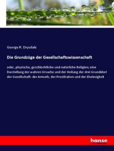 Die Grundzüge der Gesellschaftswissenschaft