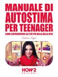Manuale di Autostima per teenager