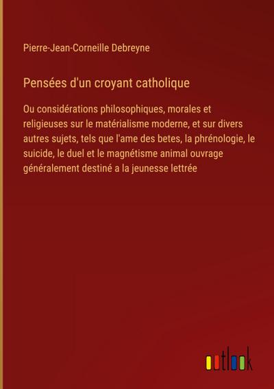 Pensées d’un croyant catholique