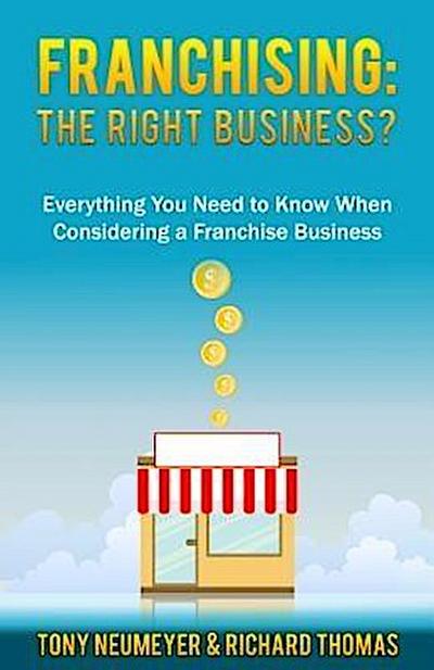 Franchising: The Right Business Choice?