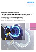 Alternative Antriebe - E-Mobilität