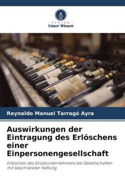 Auswirkungen der Eintragung des Erlöschens einer Einpersonengesellschaft