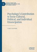 Psychology’s Contribution to Socio-Cultural, Political, and Individual Emancipation