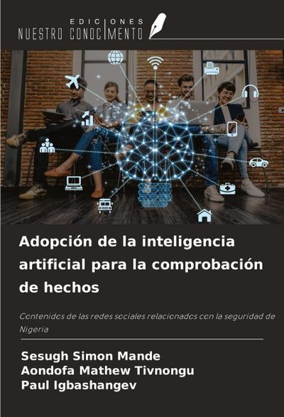 Adopción de la inteligencia artificial para la comprobación de hechos
