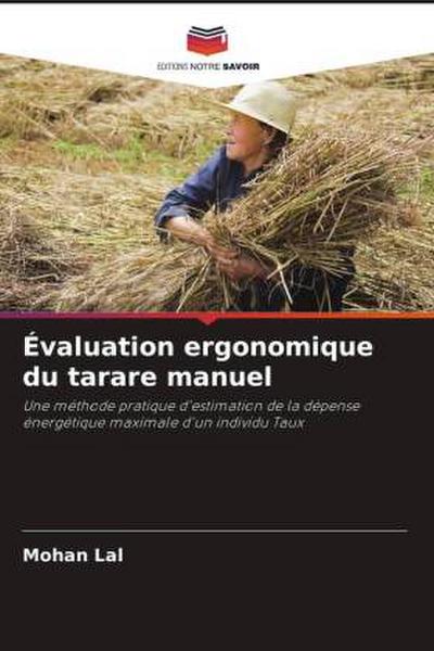 Évaluation ergonomique du tarare manuel
