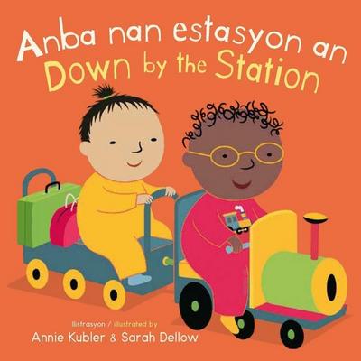 Anba Nan Estasyon An/Down by the Station