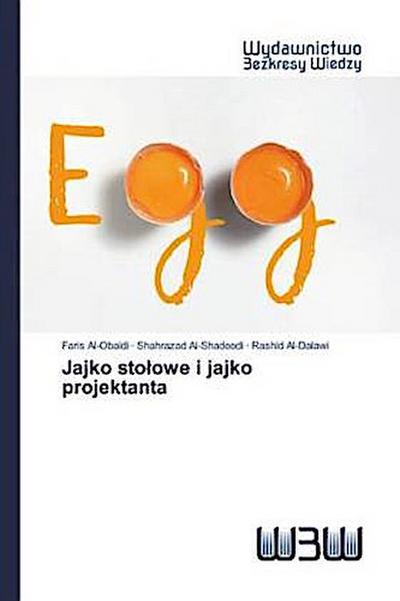 Jajko sto¿owe i jajko projektanta