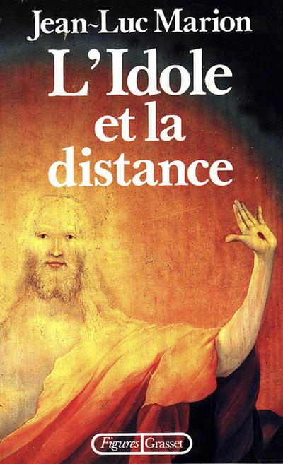 L’idole et la distance