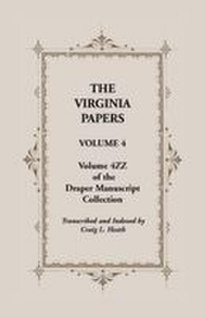 The Virginia Papers, Volume 4, Volume 4zz of the Draper Manuscript Collection