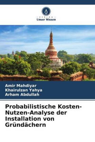 Probabilistische Kosten-Nutzen-Analyse der Installation von Gründächern