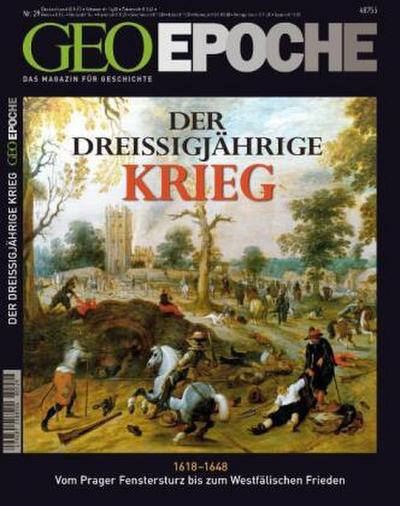 GEO Epoche GEO Epoche / GEO Epoche 29/2008 - Der Dreißigjährige Krieg