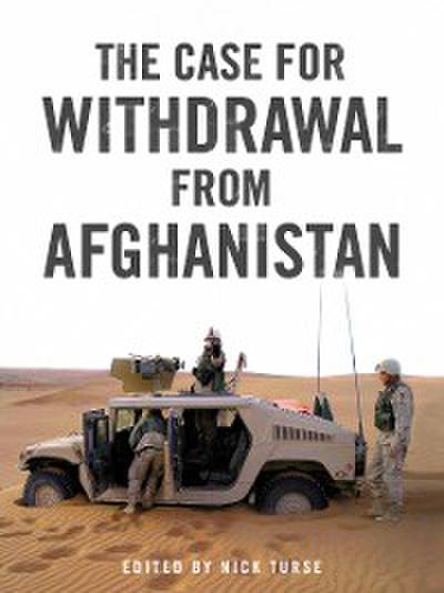 The Case for Withdrawal from Afghanistan