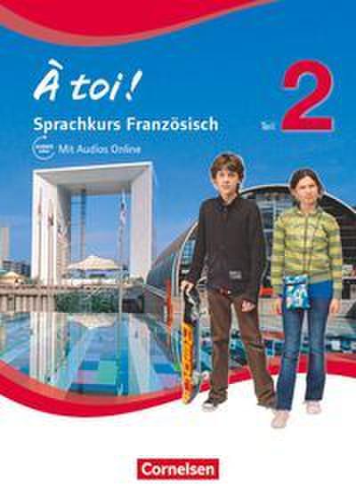 À toi ! - Sprachkurs Französisch - Teil 2