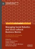 Managing Social Robotics and Socio-cultural Busine