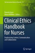 Clinical Ethics Handbook for Nurses