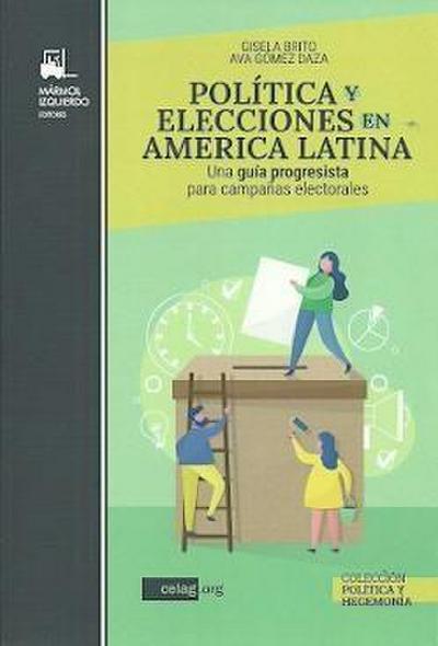 Brito, G: Política y elecciones : una guía progresista para