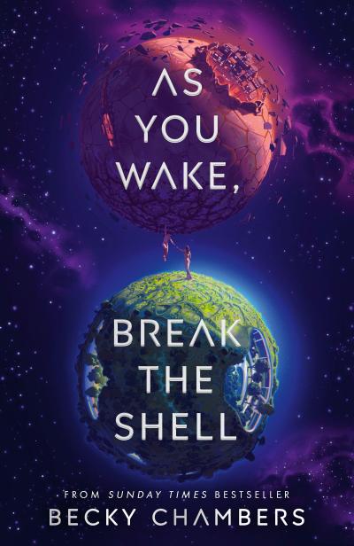 As You Wake, Break the Shell