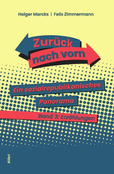 Zurück nach vorn. Band 3: Erzählungen