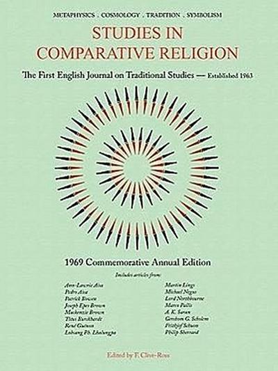 Studies in Comparative Religion: 1969 Commemorative Annual Edition