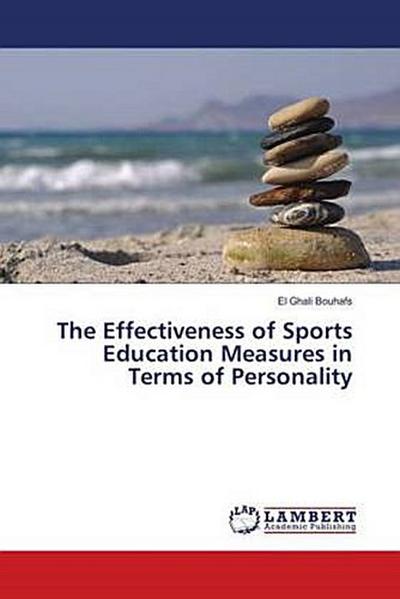 The Effectiveness of Sports Education Measures in Terms of Personality