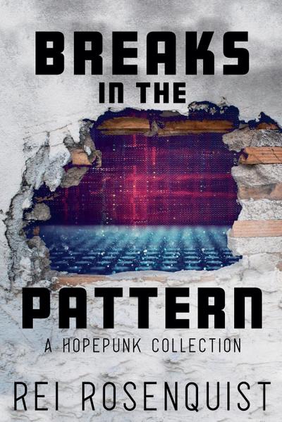 Breaks in the Pattern