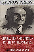 Character and Opinion in the United States