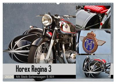 Horex Regina 3 mit Steib Seitenwagen S 501 (Wandkalender 2026 DIN A2 quer), CALVENDO Monatskalender