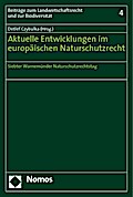 Aktuelle Entwicklungen im europäischen Naturschutz