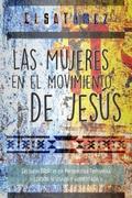Las mujeres en el movimiento de Jesús