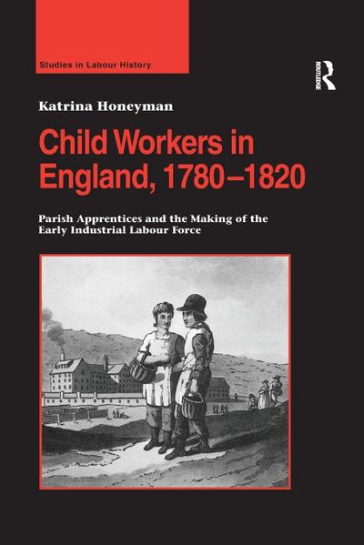 Child Workers in England, 1780-1820