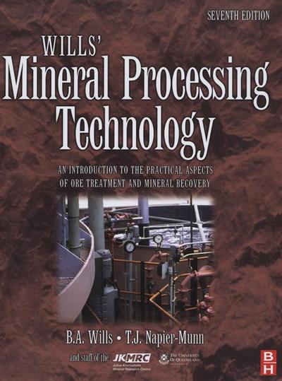 Wills’ Mineral Processing Technology