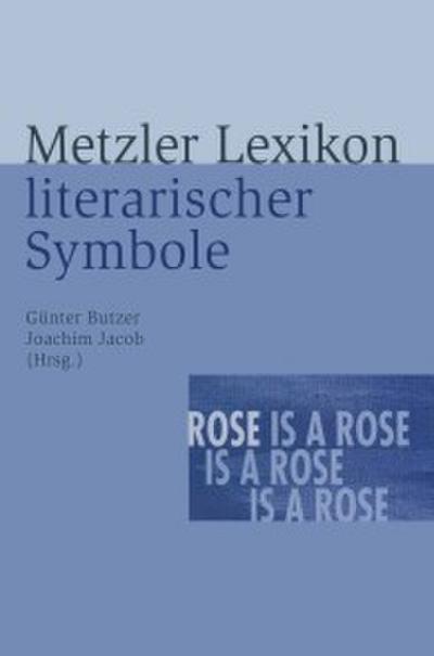 Metzler Lexikon literarischer Symbole