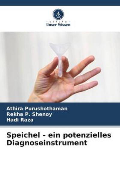 Speichel - ein potenzielles Diagnoseinstrument