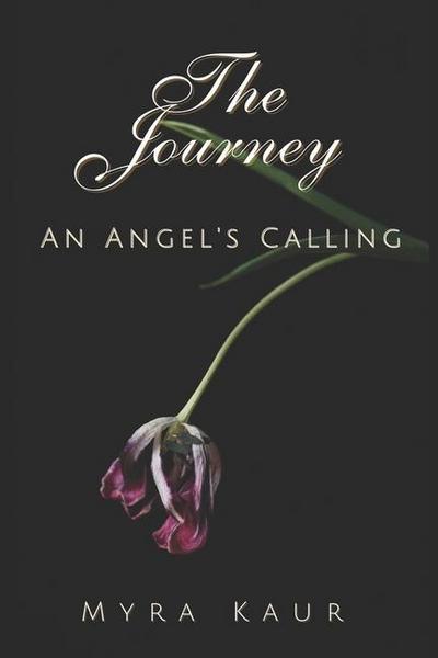 The Journey: An Angel’s Calling