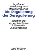 Die Regulierung der Deregulierung