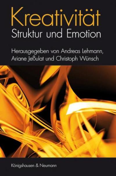 Kreativität - Struktur und Emotion