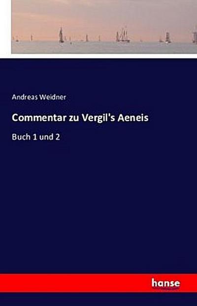Commentar zu Vergil’s Aeneis