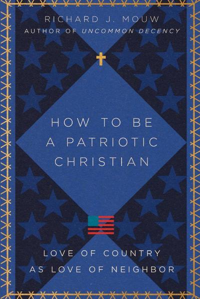 How to Be a Patriotic Christian
