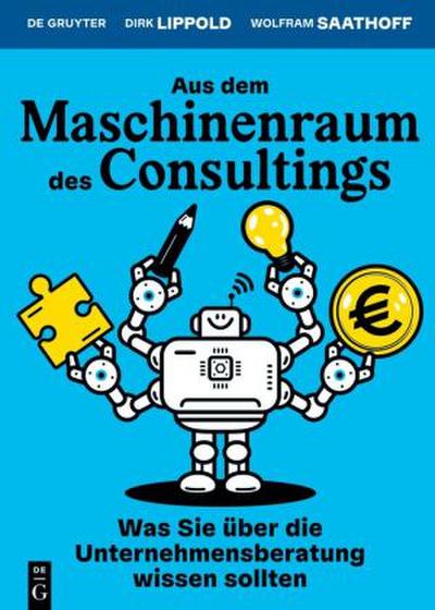 Aus dem Maschinenraum des Consultings