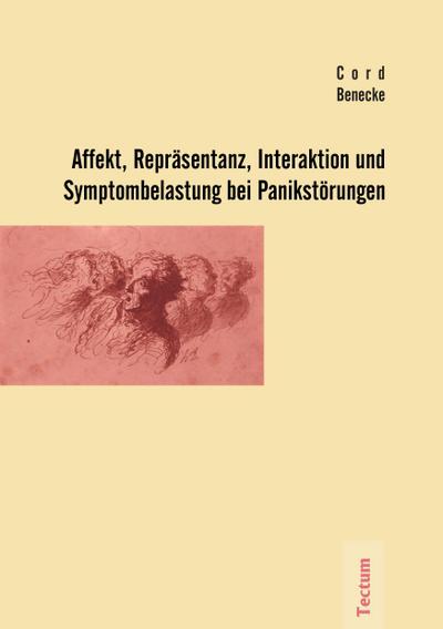 Affekt, Repräsentanz, Interaktion und Symptombelastung bei Panikstörungen