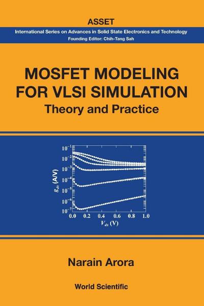 MOSFET MODELING FOR VLSI SIMULATION