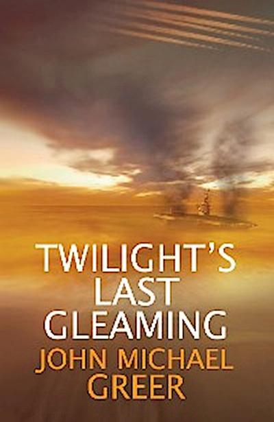 Twilight’s Last Gleaming